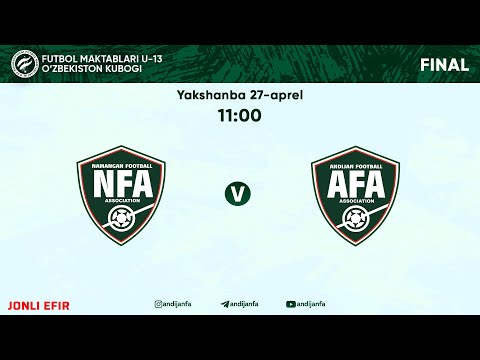 NAMANGAN va ANDIJON | Futbol maktablar O'zbekiston kubogi U-13 | JONLI EFIR