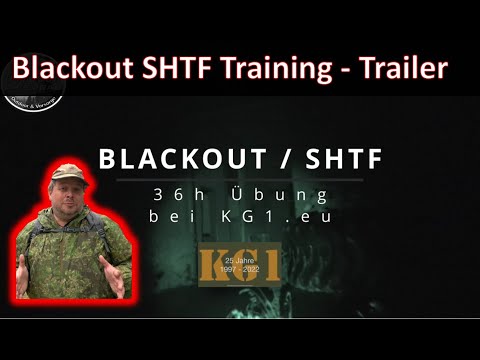 SHTF Blackout Training 36h - KG1.eu  - Trailer