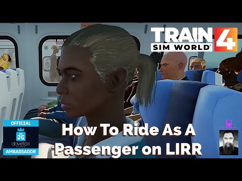 TSW How To Ride As A Passenger On LIRR Tutorial
