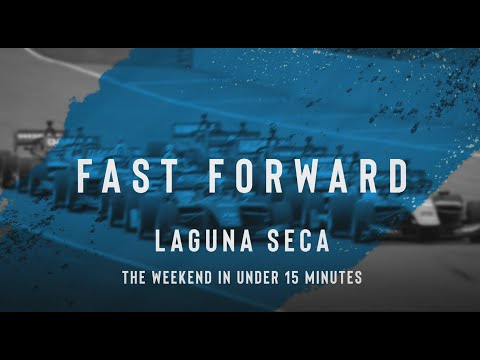 INDY LIGHTS FAST FORWARD // WEATHERTECH RACEWAY LAGUNA SECA