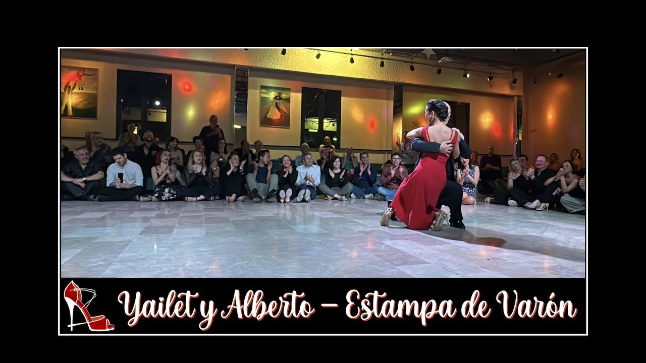 Yailet Suarez y Alberto Colombo 3/3 - Estampa de Varón (milonga) - La Regadera de Tango y Punto