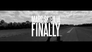 Marc Scibilia - Finally