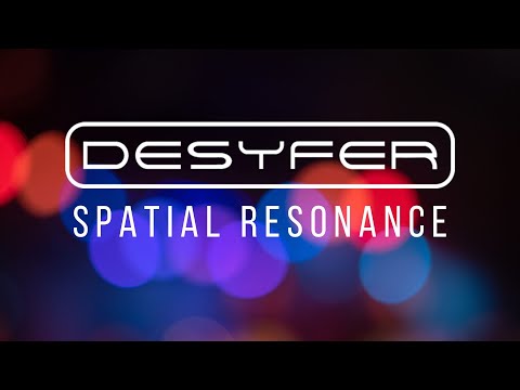 Desyfer - Spatial Resonance (Original Mix) [Tactal Hots Music]