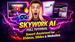 Skywork AI Full Tutorial 🔥 Smart Assistant for Videos, Slides & Websites