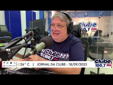 Jornal da Clube - 18/09/2025 - Edição do Almoço