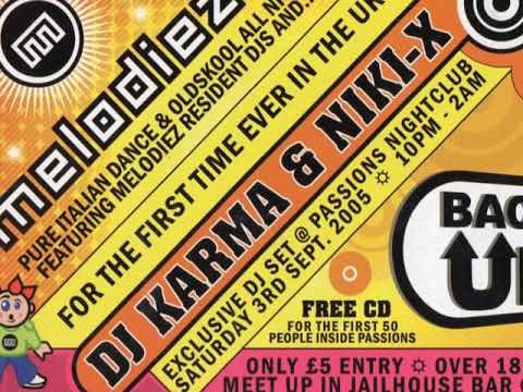 DJ Karma & Niki-X Live DJ Set ft mc Paul E C & Mc Efeeze @ MELODIEZ Passions  Workington 3rd Sept 05