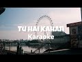 Tu Hai Kahan Karaoke | Unplugged Karaoke | With Lyrics | Trending Song