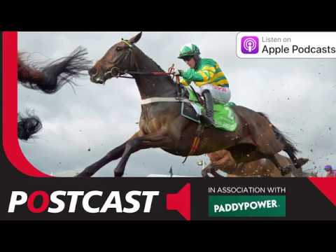 Postcast: Cheltenham Day One