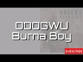 Burna Boy - Odogwu Lyrics