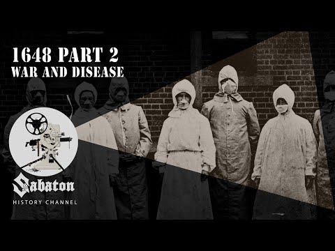 1648 Pt. 2 – War and Disease – Sabaton History 071 [Official]