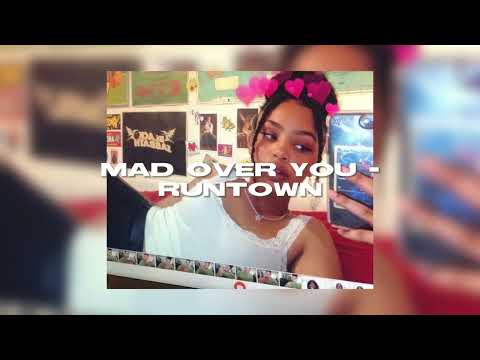 mad over you - runtown {sped up}