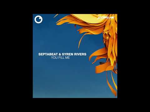 'You Fill Me' Septabeat & Syren Rivers (Audio)