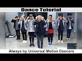 Always Dance tutorial by Universal Motion Dancers
