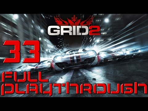 GRID 2 Full Playthrough Part 33 THE FINALE