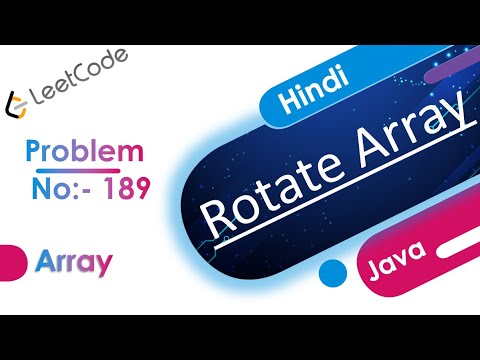 Rotate Array Java Leetcode 189 Hindi Leetcode