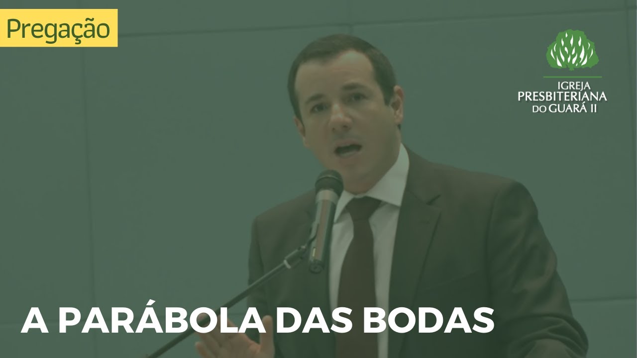 A Parábola das Bodas - Mateus 22.1-14