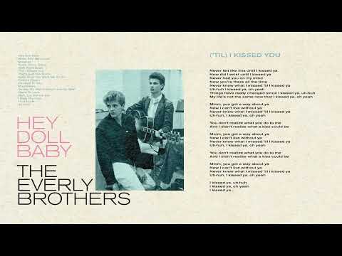 The Everly Brothers - ('Til) I Kissed You (Official Audio)