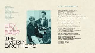 The Everly Brothers - (&#39;Til) I Kissed You (Official Audio)