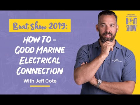 Boat Show 2019: How To - Good Marine Electrical Connection