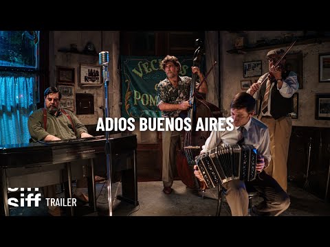 SIFF Cinema Trailer: Adios Buenos Aires