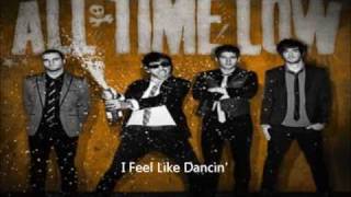 All Time Low - I Feel Like Dancin&#39; - Official (Full Song)