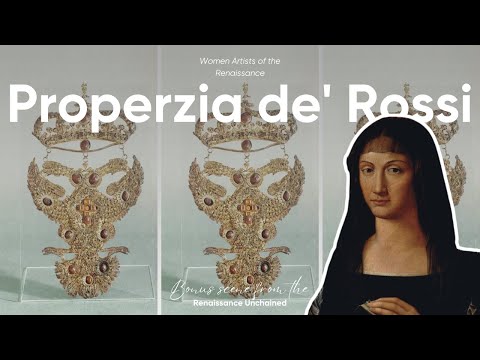 Women Artists of the Renaissance: Properzia de' Rossi