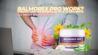 Balmores Pro Work? Understand the effects of its 8 components. All about Balmorex Pro