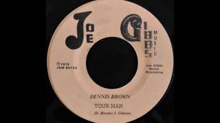 DENNIS BROWN - Your Man [1979]