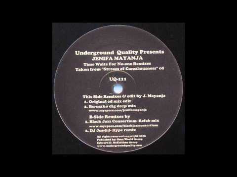 Jenifa Mayanja - Time Waits For No-one (Black Jazz Consortium Refab Mix) (2007)