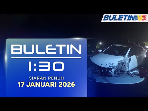 2 Beranak Maut, Seorang Parah, Motosikal Dirempuh Kereta | Buletin 1.30, 17 Januari 2026
