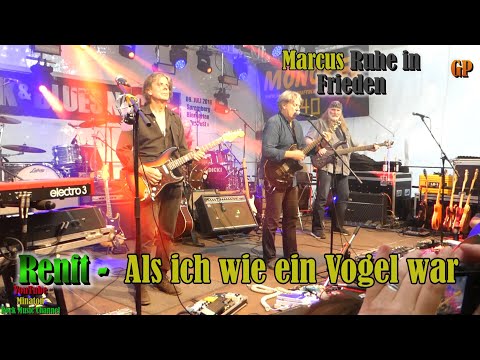 Zum Jahresgedenken an ††  Marcus Schloussen □ Renft - Als ich wie ein Vogel war # Spremberg Open Air