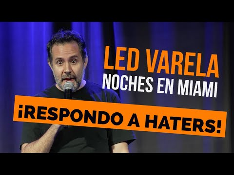 LED VARELA - MIAMI NIGHTS - I ANSWER THE HATERS! 😭🤬 (episode 02)