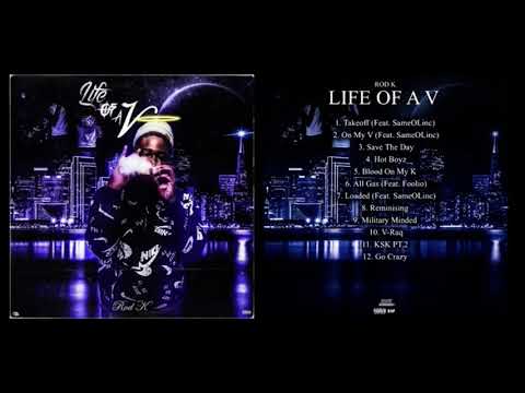 Rod K ft SameOLine - “On my V” official music