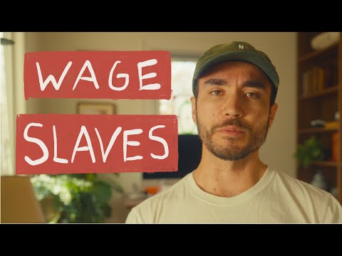 Society Lied to Us: We're all Wage Slaves, I Can Prove it.