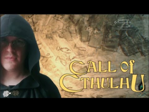 Call of Cthulhu Part 8 -- (He's Levitating!)