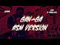 ♉JovaNG × Jose El Caballero - Gan-Ga(ASM Versión)♉ ♉JovaNG × Jose El Caballero - Gan-Ga(ASM Versión)♉
