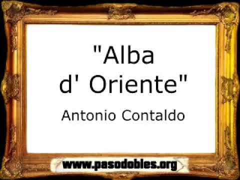 Alba d' Oriente - Antonio Contaldo [Pasacalle]