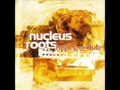 Nucleus Roots - Meditation Dub
