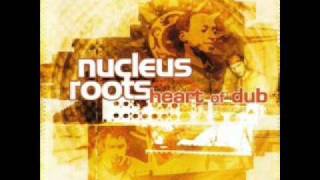 Nucleus Roots - Meditation Dub