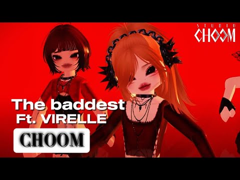 The baddest - VIRELLE ‘CHOOM Studio’ | Roblox K-pop | Rh dance studio 