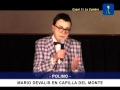 MIRA EL VIDEO CON LA ACTUACION DE MARIO DEVALIS EN CAPILLA DEL MONTE