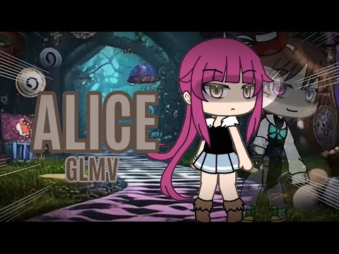 ALICE || Gacha Life Music Video || GLMV || OG!!