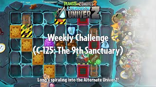 PvZ2 Alternate UniverZ - Weekly Challenge (C-125: The 9th Sanctuary) - Gameplay