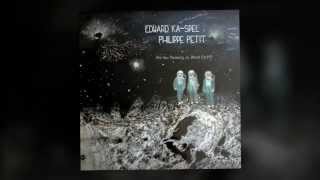 EDWARD KA-SPEL & PHILIPPE PETIT  - Are You Receiving Us, Planet Earth? (Rustblade)