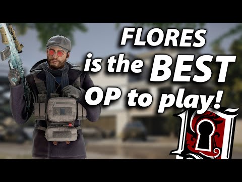 Flores is the *BEST* operator to play! - Rainbow Six Siege