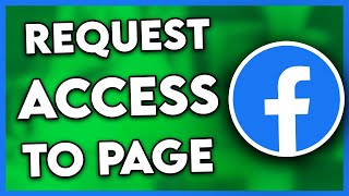 How to Request Access to a Facebook Page (Full Guide)