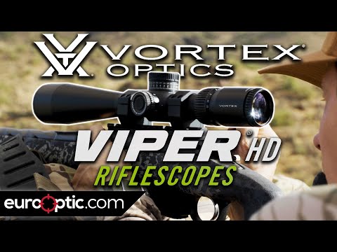 Vortex Viper HD Riflescopes | EuroOptic First Look