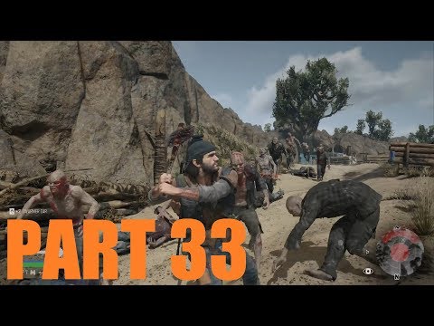DAYS GONE Walkthrough Gameplay Part 33 - HE'S FULL OF CRAP, A SCORE TO SETTLE & BUGGED