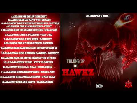 Alldaway Dre - Talons of Da Hawkz (FULL ALBUM)