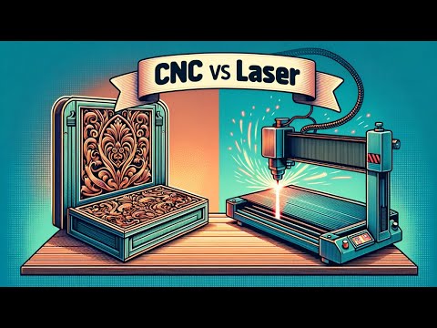 CNC or Laser Cutter: Which is the Perfect Fit for You?